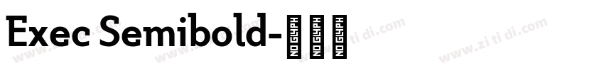 Exec Semibold字体转换